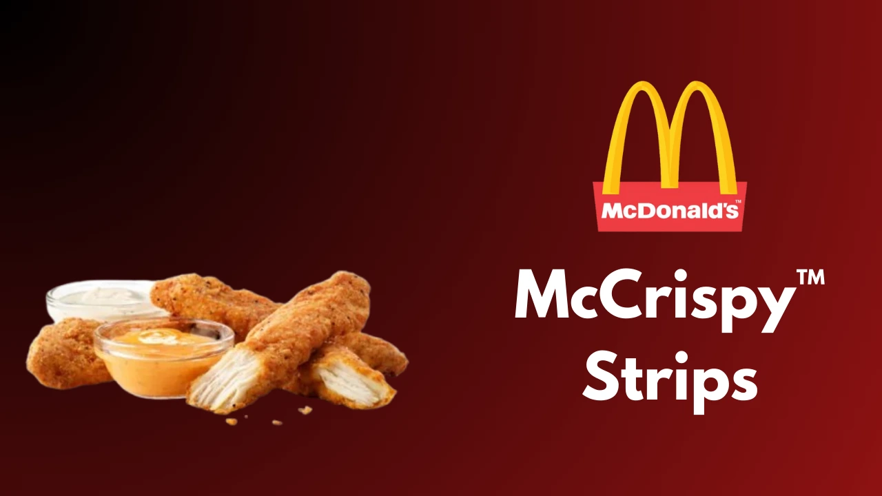 McDonald’s McCrispy Strips